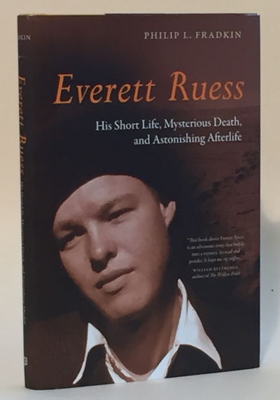 Image for Everett Ruess: His Short Life, Mysterious Death and Astonishing Afterlife