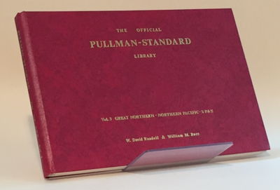 Image for The Official Pullman-Standard Library: Vol. 3 Great Northern - Northern Pacific - SP&S