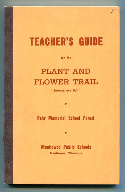 Image for Teacher's Guide for the Plant and Flower Trail, Rahr Memorial School Forest
