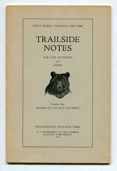 Image for Trailside Notes for the Motorist and Hiker, Number 1: Mammoth to Old Faithful, Yellowstone National Park