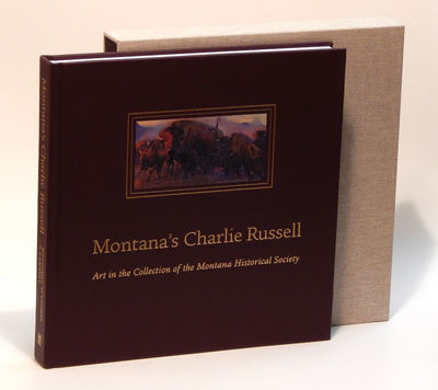 Image for Montana's Charlie Russell: Art in the Collection of the Montana Historical Society