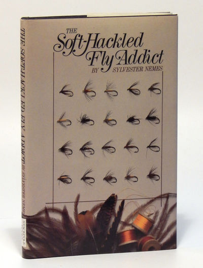 Image for The Soft-Hackled Fly Addict