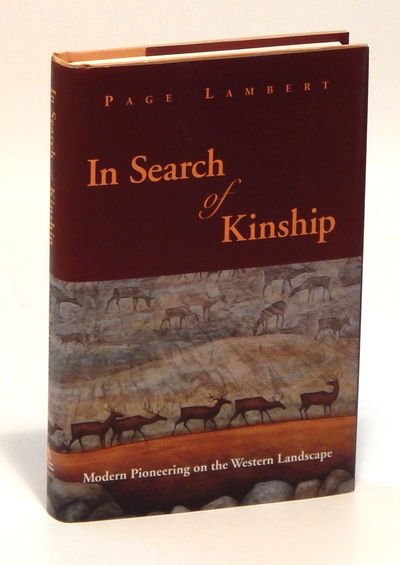 Image for In Search of Kinship: Modern Pioneering on the Western Landscape