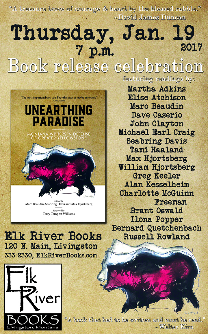 Image for "Unearthing Paradise: Montana Writers in Defense of Greater Yellowstone" Poster, 19 January 2017