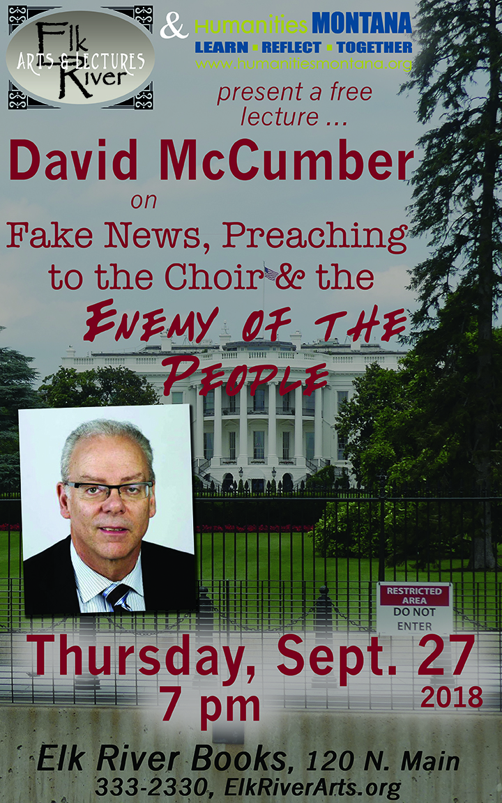 Image for David McCumber lecture event poster for Fake News, Preaching to the Choir and the Enemy of the People, 27 September 2018