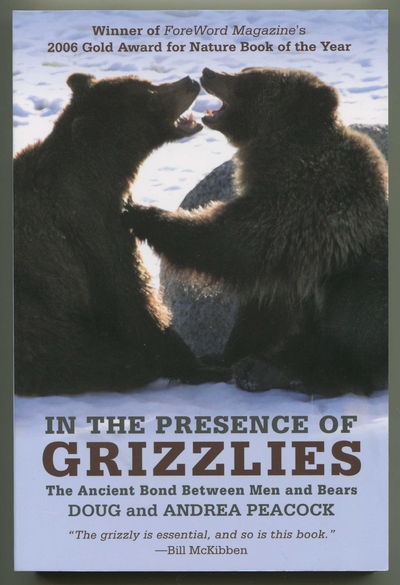 Image for In the Presence of Grizzlies: The Ancient Bond Between Men and Bears