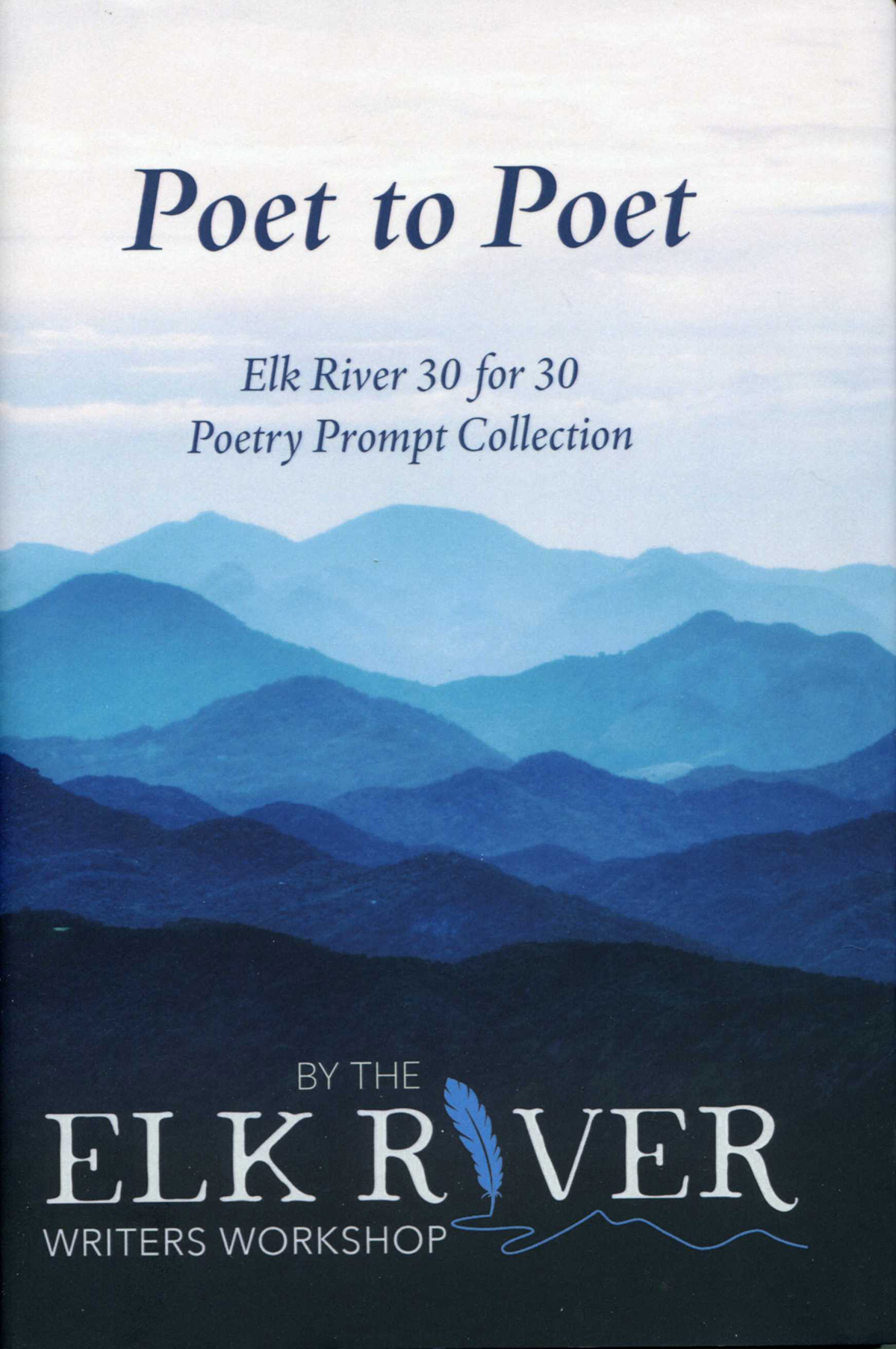 Poet to Poet: Elk River 30 for 30 Poetry Prompt Collections