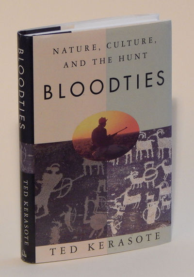 Image for Bloodties: Nature, Culture, and the Hunt