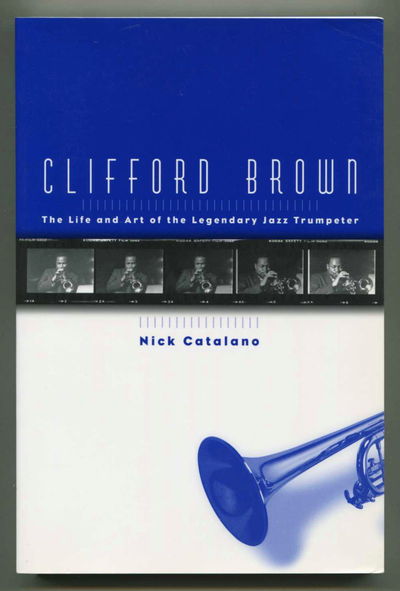 Image for Clifford Brown: The Life and Art of the Legendary Jazz Trumpeter