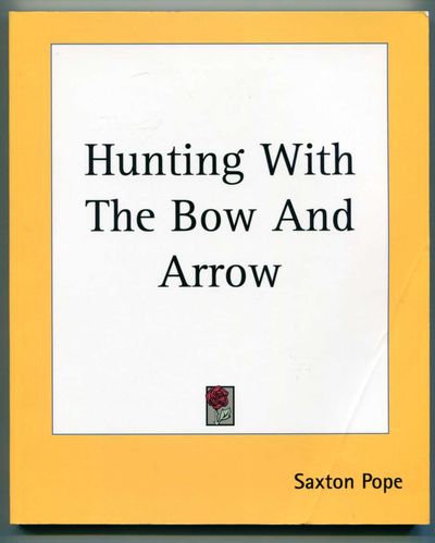 Image for Hunting with the Bow and Arrow
